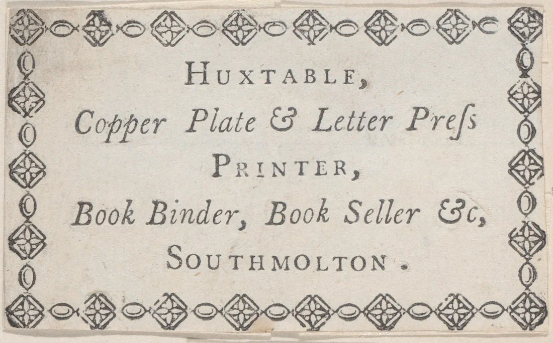 Trade Card for Huxtable, Printer, Book Binder, and Bookseller by anonymous, print, 1795-1805