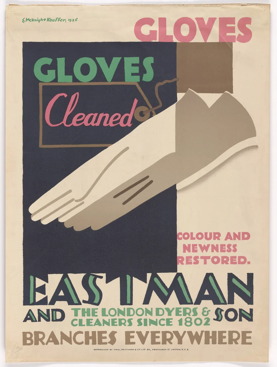 Gloves, Gloves Cleaned, Colour and Newness Restored, Eastman and Son, The London Dyers & Cleaners since 1802, Branches Everywhere by E. McKnight Kauffer, design, 1926
