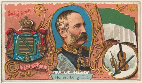 Albert, King of Saxony, from the Rulers, Flags, and Coats of Arms series (N126-1) issued by W. Duke, Sons & Co. by W. Duke, Sons & Co., print, 1888