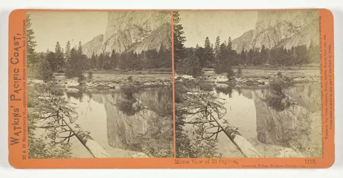 Mirror View of El Capitan, Yosemite Valley, Mariposa County, Cal., No. 1119 from the series "Watkins' Pacific Coast" by Carleton Watkins, photograph, 1861-1876