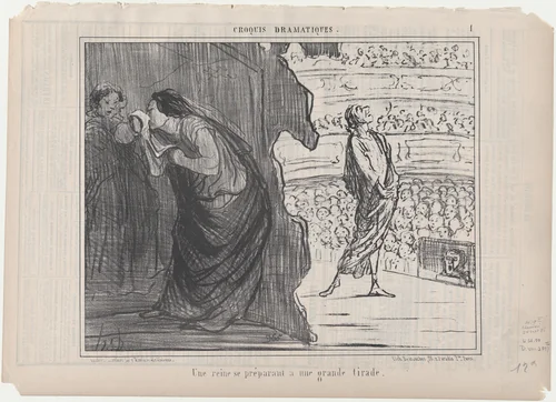 Une reine se préparant a une grande tirade, from Croquis Dramatiques, published in Le Charivari, September 24, 1856 by Honoré Daumier, print, 1856
