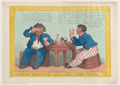 A Sailor's Observation on the Lamented Death of Lord Nelson by Thomas Rowlandson, print, 1805