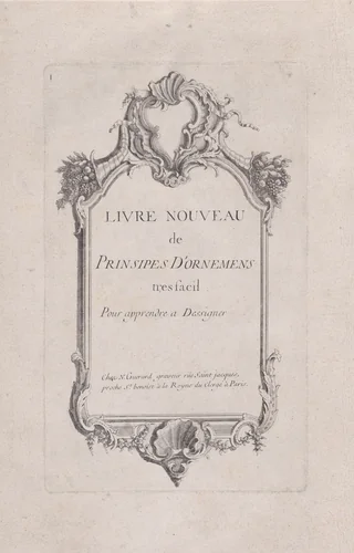 Title Page to "Livre Nouveau de Prinsipes D'Ornemens, tres facil. Pour apprendre a Dessigner" by Nicolas Guérard, print, 1710-1720
