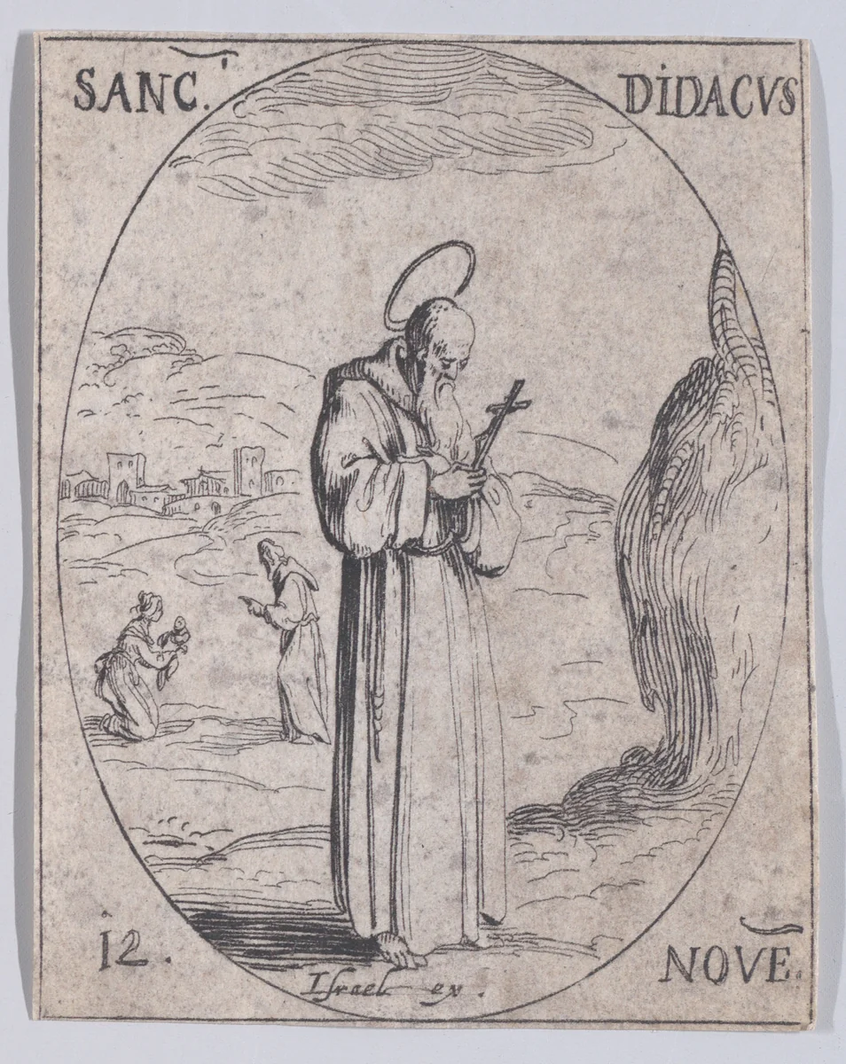S. Didace (St. Didacus), November 12th, from "Les Images De Tous Les Saincts et Saintes de L'Année" (Images of All of the Saints and Religious Events of the Year) by Jacques Callot, print, 1636