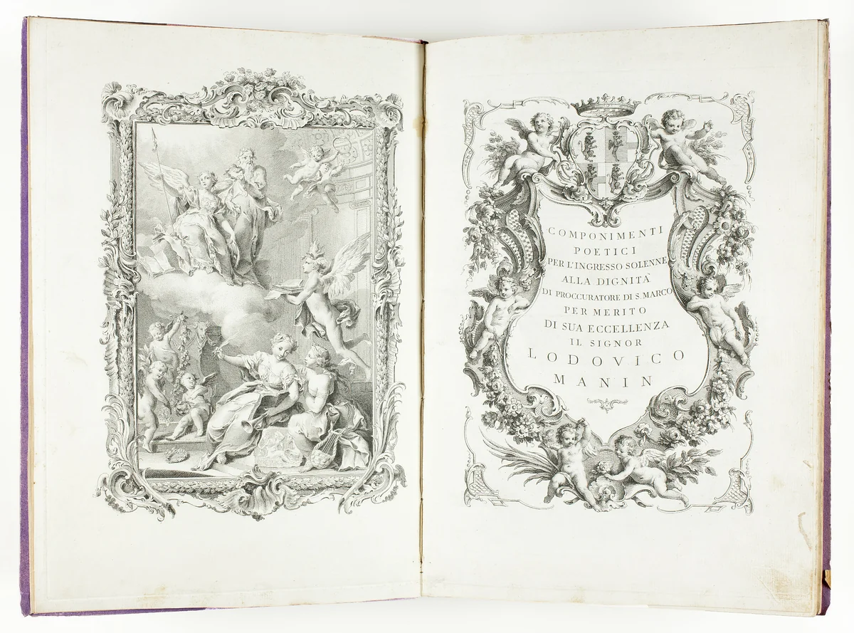 Poems for the Solemn Entrance to the Position of Procurator of S. Marco on Account of His Excellency Lodovico Manin (Componimenti Poetici per l'Ingresso Solenne alla Dignità di Proccuratore di S. Marco per Merito di Sua Eccellenza il Signor Lodovico Manin) by Francesco Bartolozzi, book, 1764