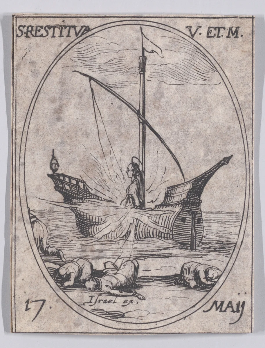 Ste. Restitue, vierge et martyre (St. Restituta, Virgin and Martyr), May 17th, from "Les Images De Tous Les Saincts et Saintes de L'Année" (Images of All of the Saints and Religious Events of the Year) by Jacques Callot, print, 1636