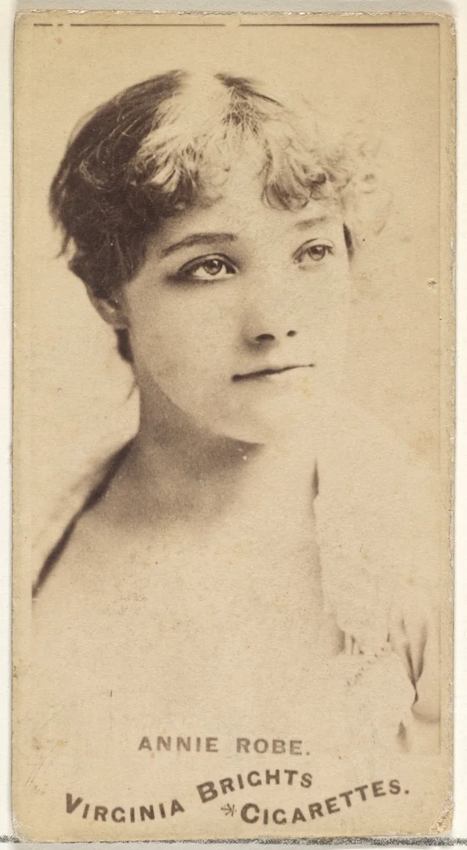 Annie Robe, from the Actors and Actresses series (N45, Type 1) for Virginia Brights Cigarettes by Allen & Ginter, photograph, 1885-1891