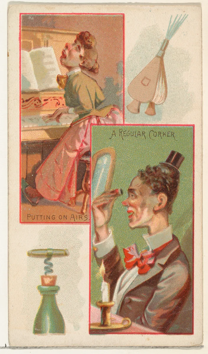Putting on Airs / A Regular Corker, from the Jokes series (N118) issued by Duke Sons & Co. to promote Honest Long Cut Tobacco by W. Duke, Sons & Co., print, 1890-1893