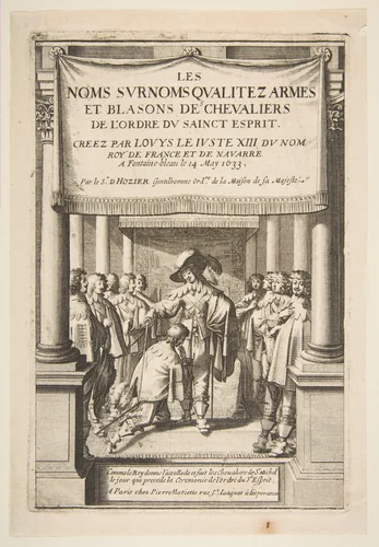 Frontispiece to Pierre d'Hozier's "Les noms surnoms qualitez armes et blasons des chevaliers de l'Ordre du Sainct Esprit" with Louis XIII dubbing a nobleman kneeling before him, in the presence of several other noblemen by Abraham Bosse, print, 1634