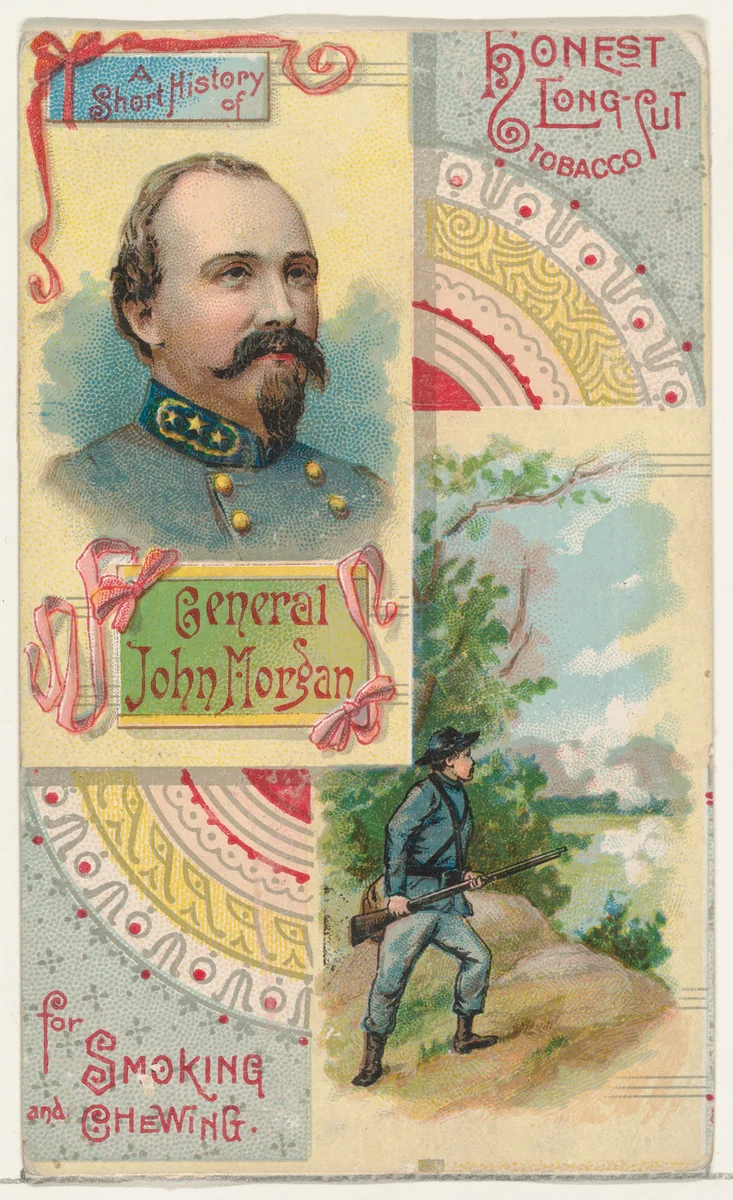 A Short History: General John H. Morgan, from the Histories of Generals series (N114) issued by W. Duke, Sons & Co. to promote Honest Long Cut Smoking and Chewing Tobacco by W. Duke, Sons & Co., print, 1888