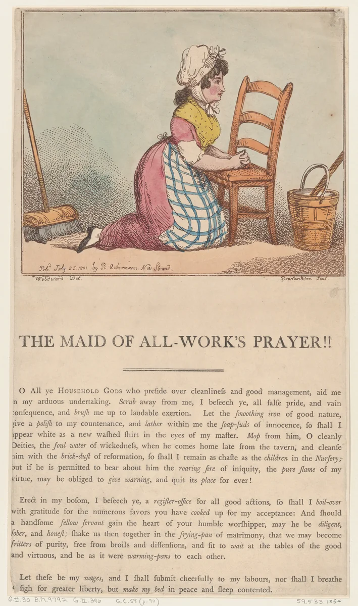 The Maid of All-Work's Prayer!! by Thomas Rowlandson, print, 1801