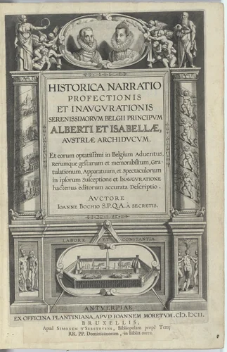 Historica Narratio Profectionis et Inaugurationis ... Alberti et Isabellae Austriae Achiducum by Johannes Bochius, book, 1602