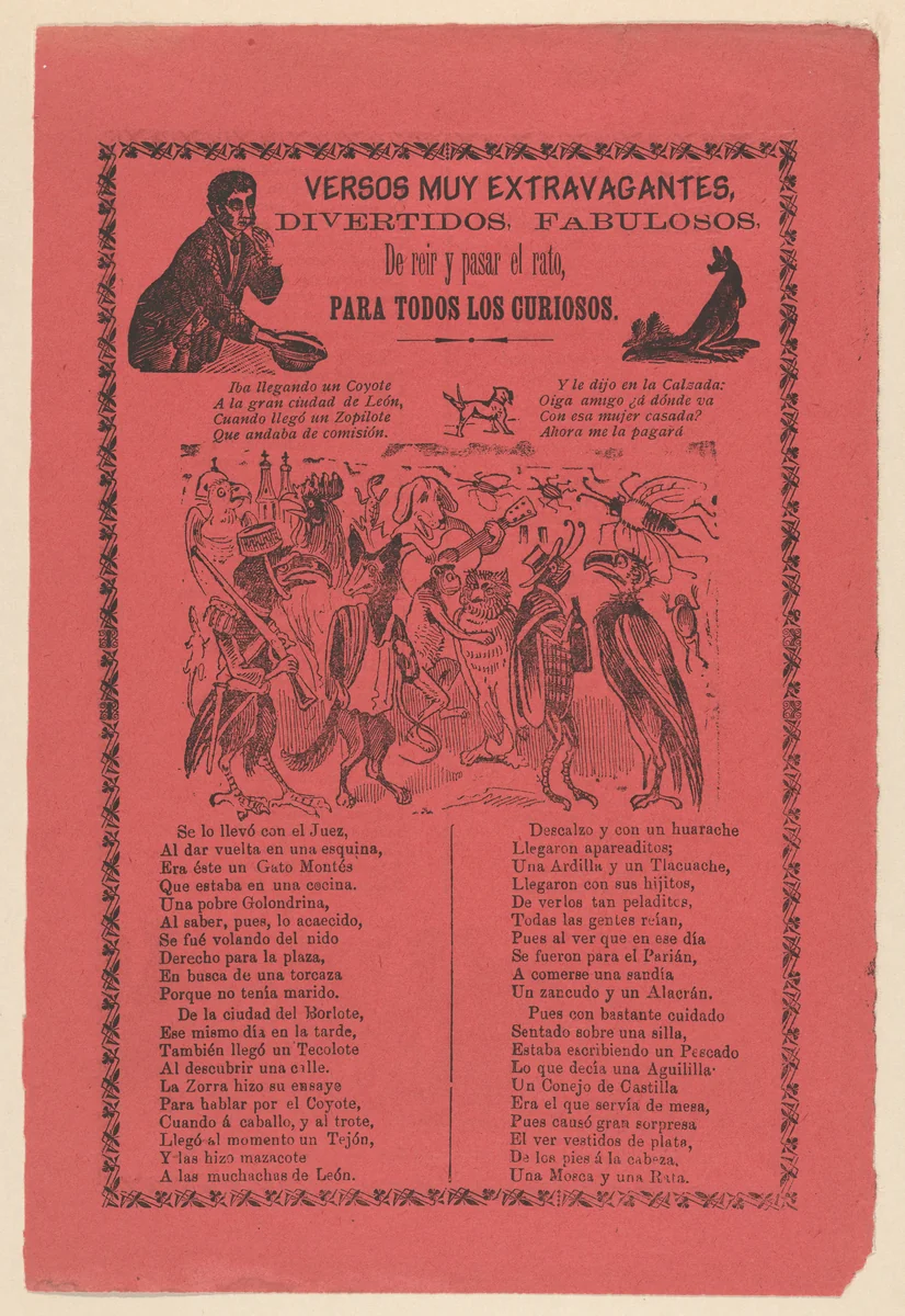 Broadsheet with extravagant verses relating to a parade of animals dressed in costume and a corrido about an encounter between various animals. by José Guadalupe Posada, print, 1890-1900