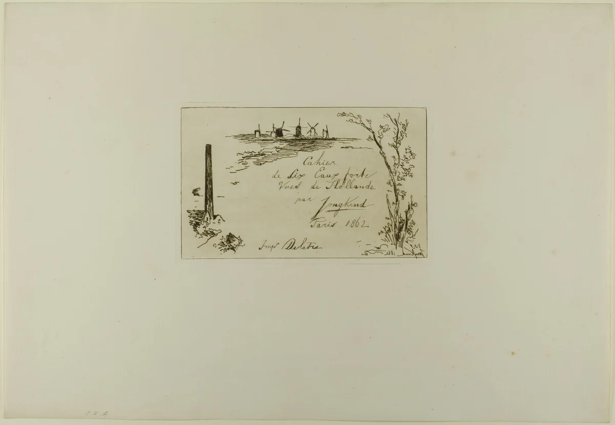 Title Page, from Cahier de six eaux-fortes, vues de Hollande by Johan Barthold Jongkind, print, 1862