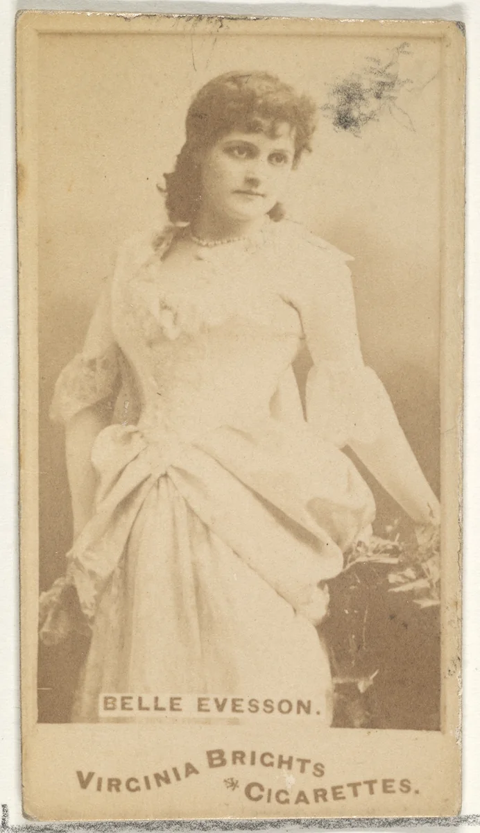Belle Evesson, from the Actors and Actresses series (N45, Type 1) for Virginia Brights Cigarettes by Allen & Ginter, photograph, 1885-1891