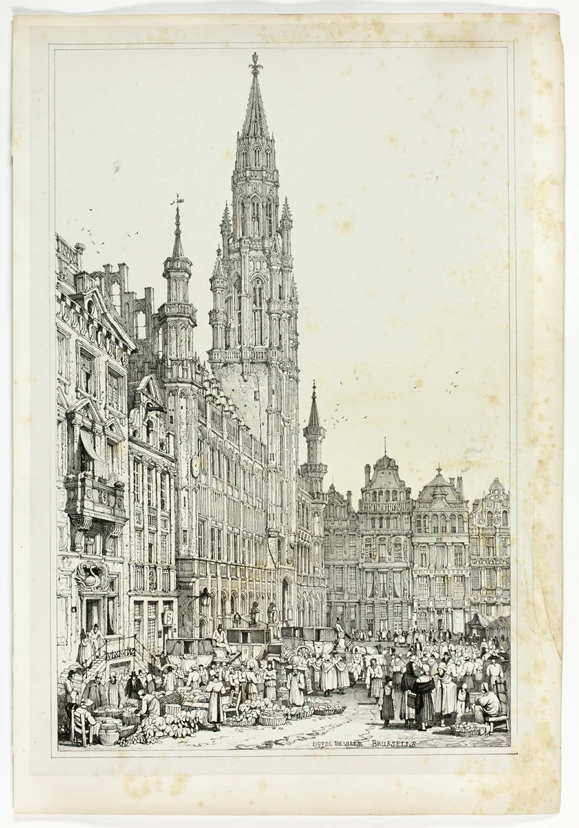 Hotel de Ville, Brussells, from Facsimiles of Sketches made in Flanders and Germany by Samuel Prout, print, 1833