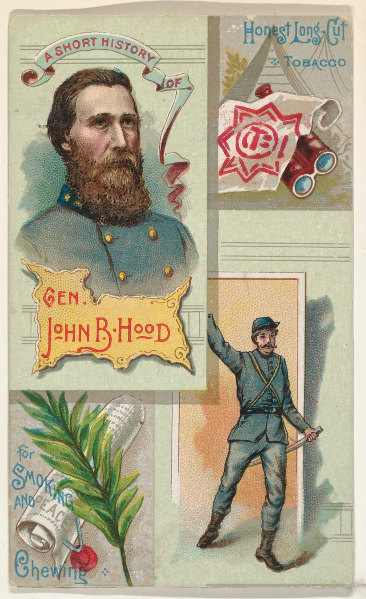 A Short History: General John Bell Hood, from the Histories of Generals series (N114) issued by W. Duke, Sons & Co. to promote Honest Long Cut Smoking and Chewing Tobacco by W. Duke, Sons & Co., print, 1888