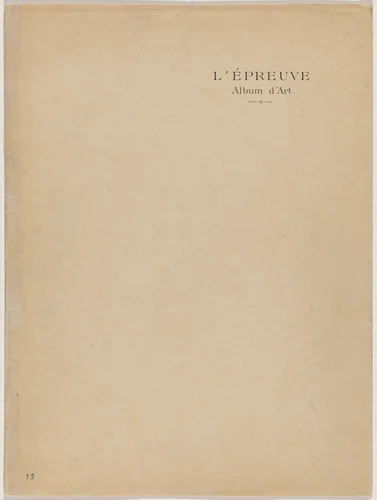 L'Épreuve (album 1, deluxe edition) by Eugène Carrière
Jean Danguy
Maurice Denis
Emile Coulon
Simon Albert Bussy
Paul Edouard Crébassa
Henri-Gustave Jossot
Louis Auguste Mathieu Legrand
Maurice Dumont
Auguste-Hilaire Léveillé
Auguste Rodin, portfolio, 1894-1895
