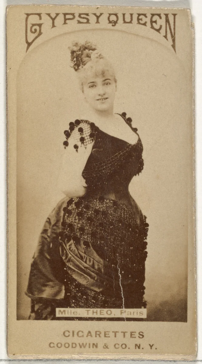 Mlle. Theo, Paris, from the Actors and Actresses series (N171) for Gypsy Queen Cigarettes by Goodwin & Company, photograph, 1886-1890