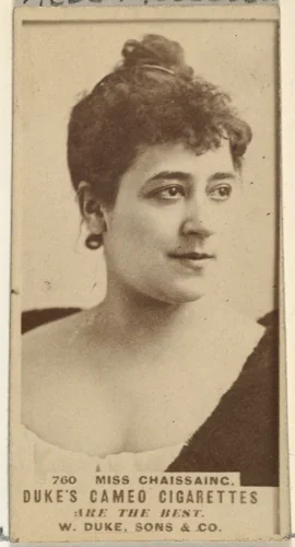 Card Number 760, Miss Chaissaing, from the Actors and Actresses series (N145-5) issued by Duke Sons & Co. to promote Cameo Cigarettes by W. Duke, Sons & Co., photograph, 1880-1889