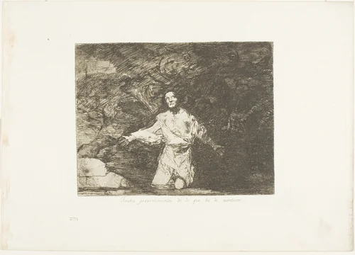 Sad Forebodings of What is Going to Happen, plate one from The Disasters of War by Francisco José de Goya, print, 1814-1820
