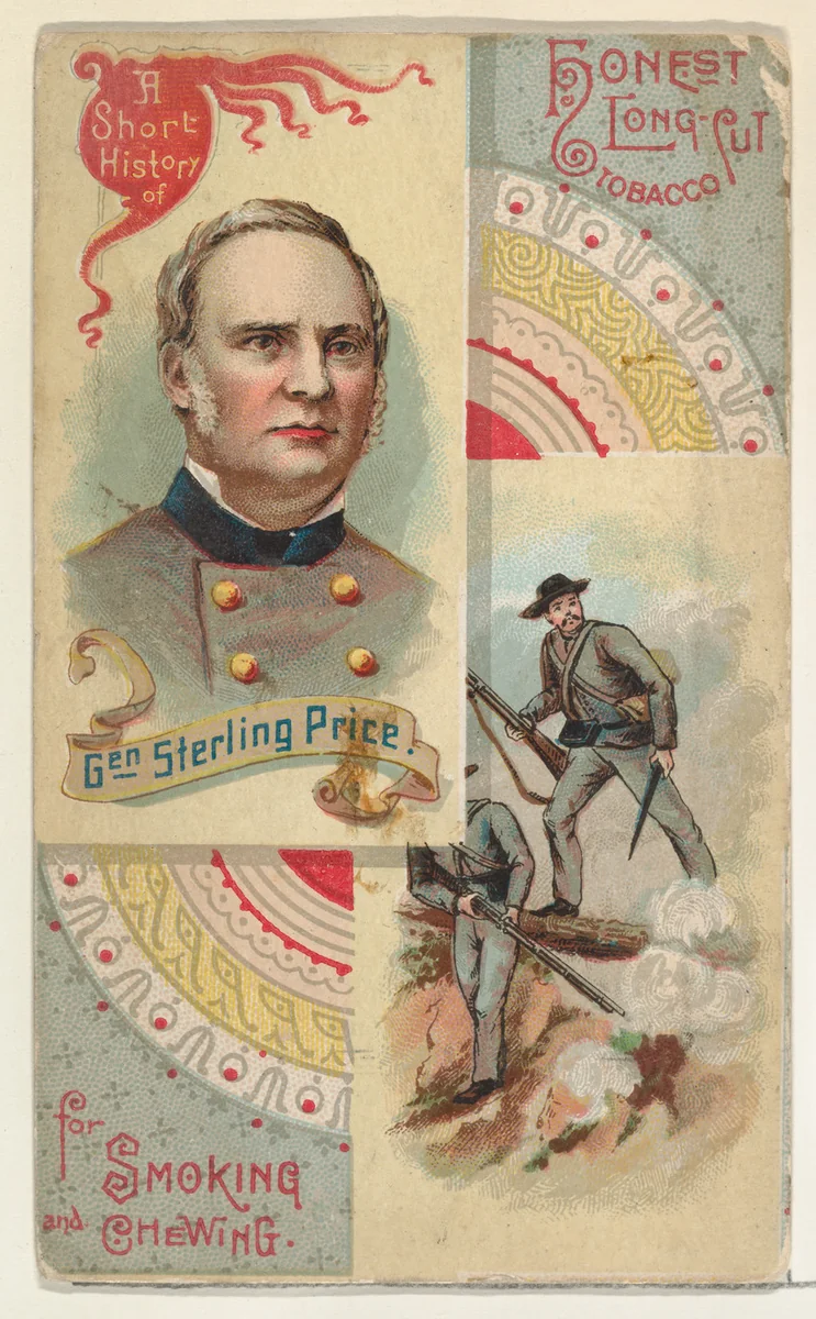 A Short History: General Sterling Price, from the Histories of Generals series (N114) issued by W. Duke, Sons & Co. to promote Honest Long Cut Smoking and Chewing Tobacco by W. Duke, Sons & Co., print, 1888