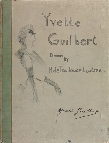 Yvette Guilbert-English Series by Henri de Toulouse-Lautrec, book, 1898
