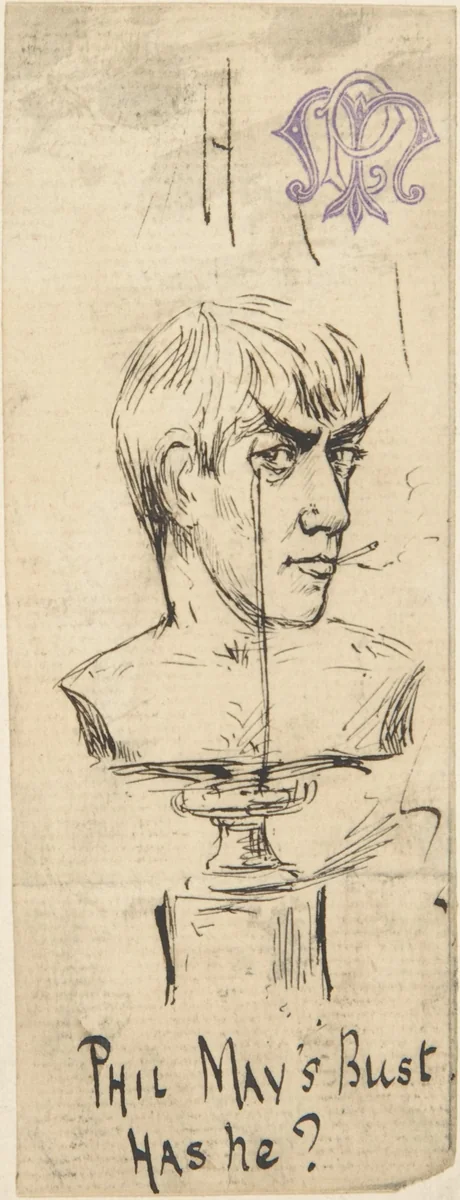 "Phil May's Bust. Has he?" by Phil May, drawing, 1877-1887