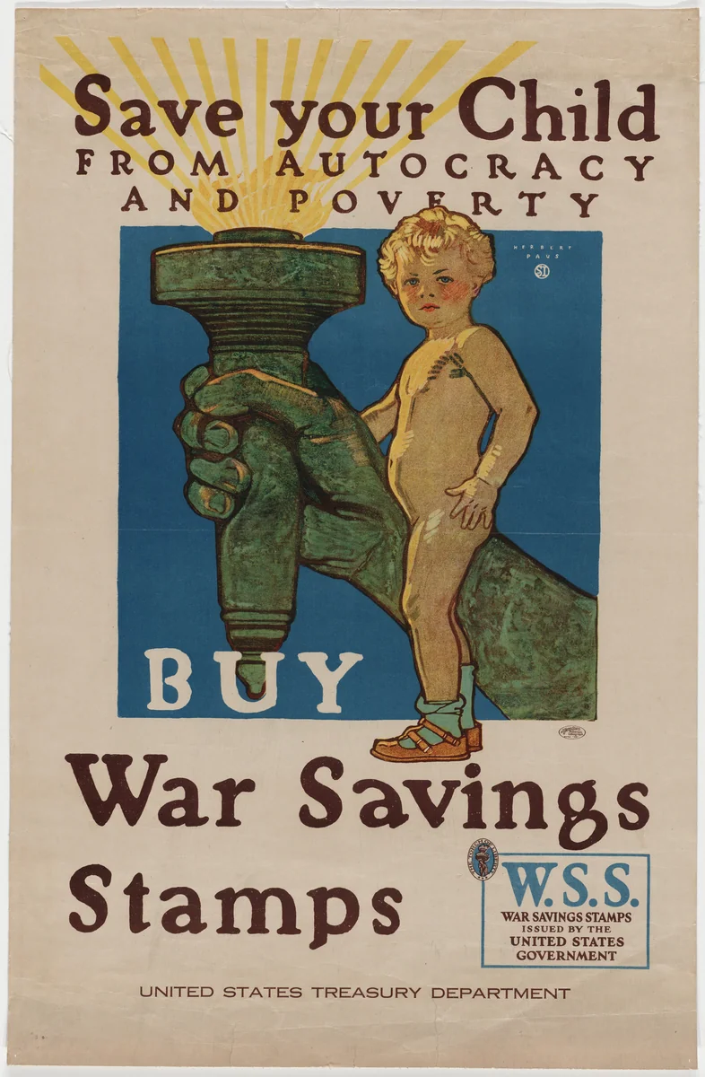 Save Your Child from Autocracy and Poverty, Buy War Savings Stamps by Herbert Paus, design, 1916