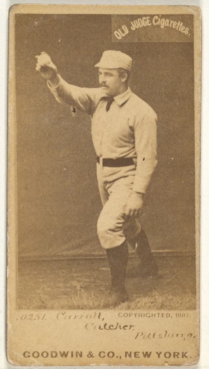 Frederick Herbert "Fred" Carroll, Catcher, Pittsburgh, from the Old Judge series (N172) for Old Judge Cigarettes by Goodwin & Company, photograph, 1887