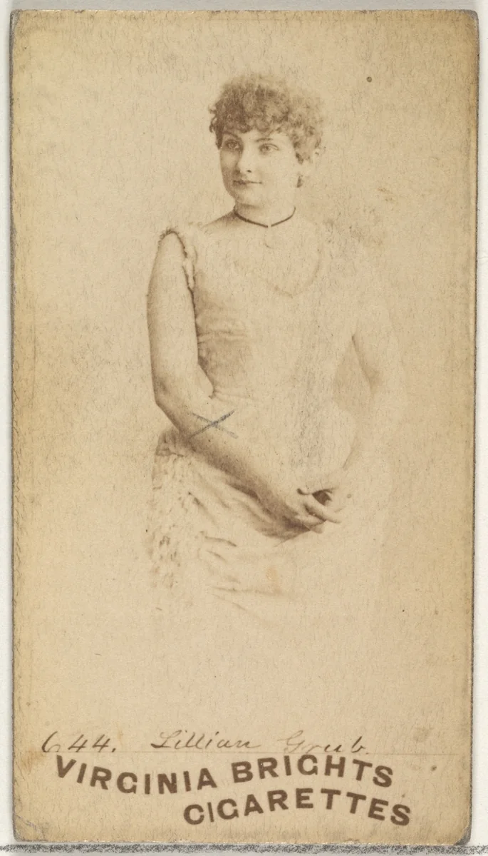 Card 644, Lillian Grub, from the Actors and Actresses series (N45, Type 1) for Virginia Brights Cigarettes by Allen & Ginter, photograph, 1885-1891