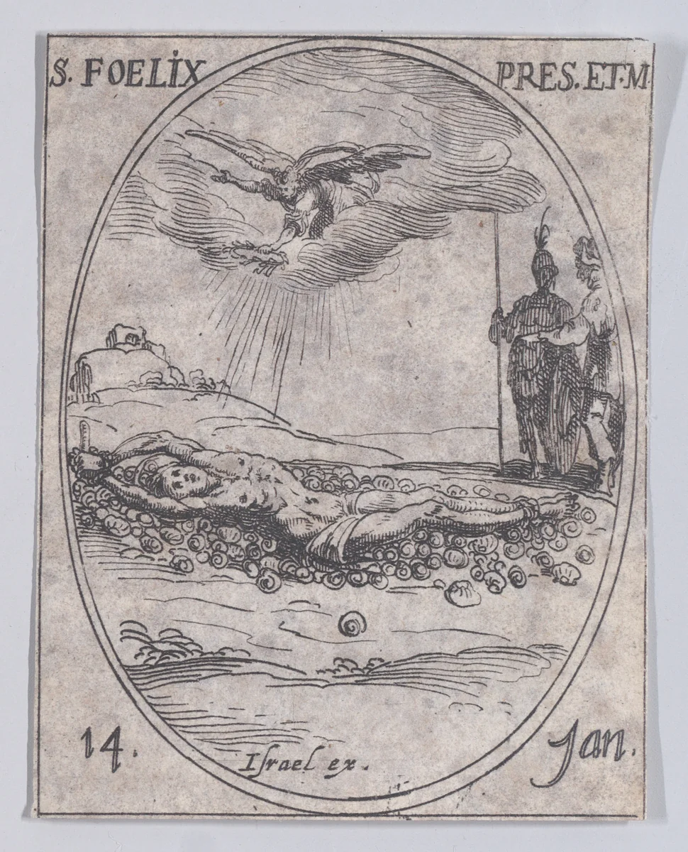 S. Félix, prètre et martyr (St. Felix, Priest and Martyr), January 14th, from "Les Images De Tous Les Saincts et Saintes de L'Année" (Images of All of the Saints and Feast Days of the Year) by Jacques Callot, print, 1636