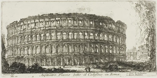 Flavian ampitheater, called the Colosseum. 1. Arch of Constantine. 2. Palatine Hill, plate 12 from Some Views of Triumphal Arches and other Monuments by Giovanni Battista Piranesi, print, 1748