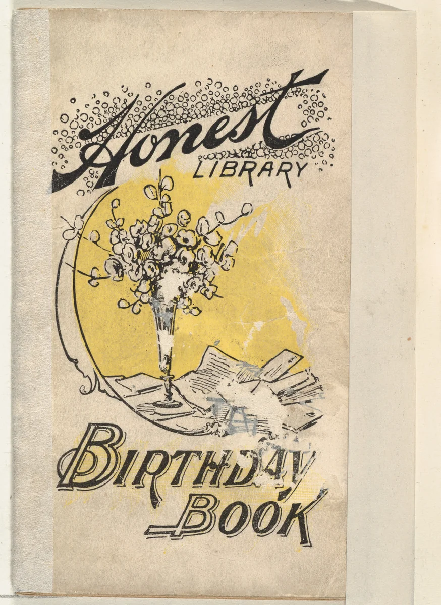 Birthday Book, from the Honest Library series (N115) issued by Duke Sons & Co. to promote Honest Long Cut Tobacco by W. Duke, Sons & Co., print, 1896