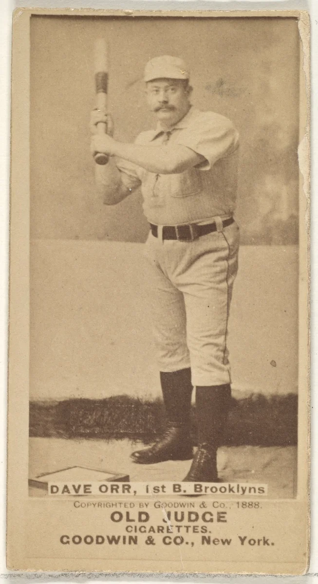 Dave Orr, 1st Base, Brooklyn Bridegrooms, from the Old Judge series (N172) for Old Judge Cigarettes by Goodwin & Company, photograph, 1888