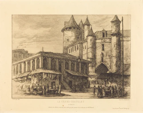 Le Grand Chatelet, Paris, vers 1780 (The Grand Chatelet, Paris, about 1780) by Charles Meryon, print, 1861