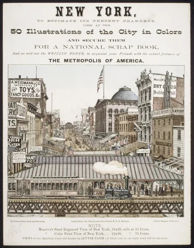 New York, to Estimate its Present Grandeur Look at our 50 Illustrations of the City in Color...and acquaint your Friends with the actual features of the Metropolis of America. by Charles Magnus & Company, print, 1850-1900