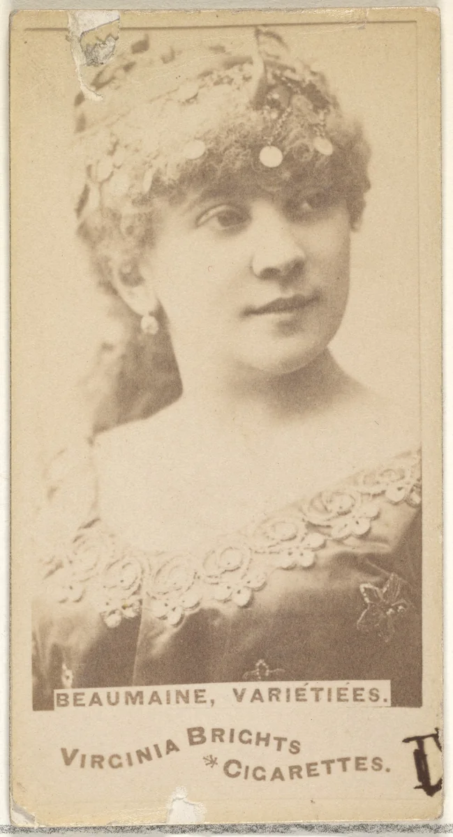 Beaumaine, Varietiees, from the Actors and Actresses series (N45, Type 1) for Virginia Brights Cigarettes by Allen & Ginter, photograph, 1885-1891