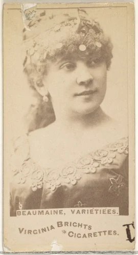 Beaumaine, Varietiees, from the Actors and Actresses series (N45, Type 1) for Virginia Brights Cigarettes by Allen & Ginter, photograph, 1885-1891