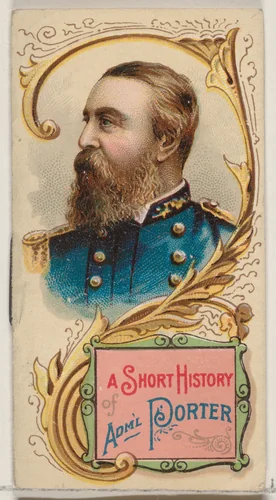 A Short History of Admiral David D. Porter, from the Histories of Generals series of booklets (N78) for Duke brand cigarettes by W. Duke, Sons & Co., print, 1888