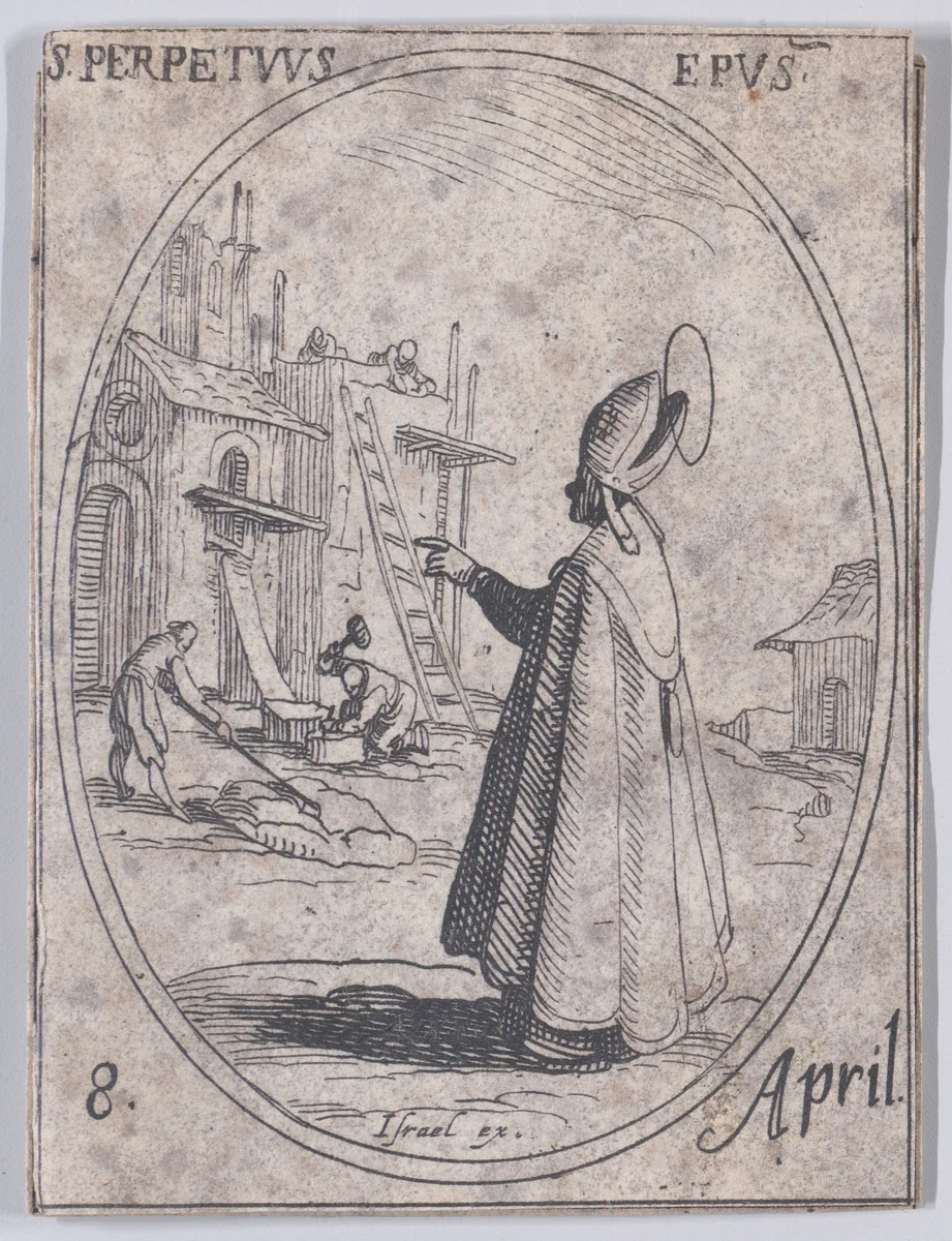 S. Perpétue, évêque (St. Perpetuus, Bishop), April 8th, from "Les Images De Tous Les Saincts et Saintes de L'Année" (Images of All of the Saints and Religious Events of the Year) by Jacques Callot, print, 1636