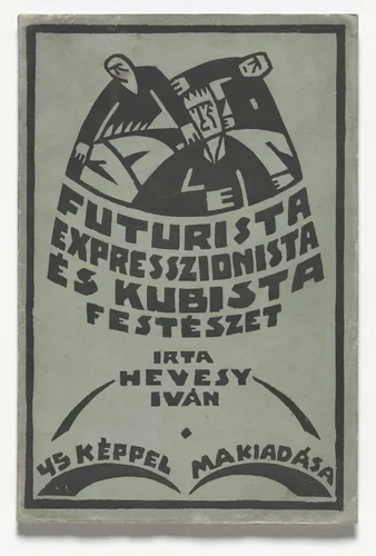 Futurista expresszionista és kubista festészet (Futurist and Cubist Expressionist Painting) by Sándor Bortnyik, illustrated book, 1919