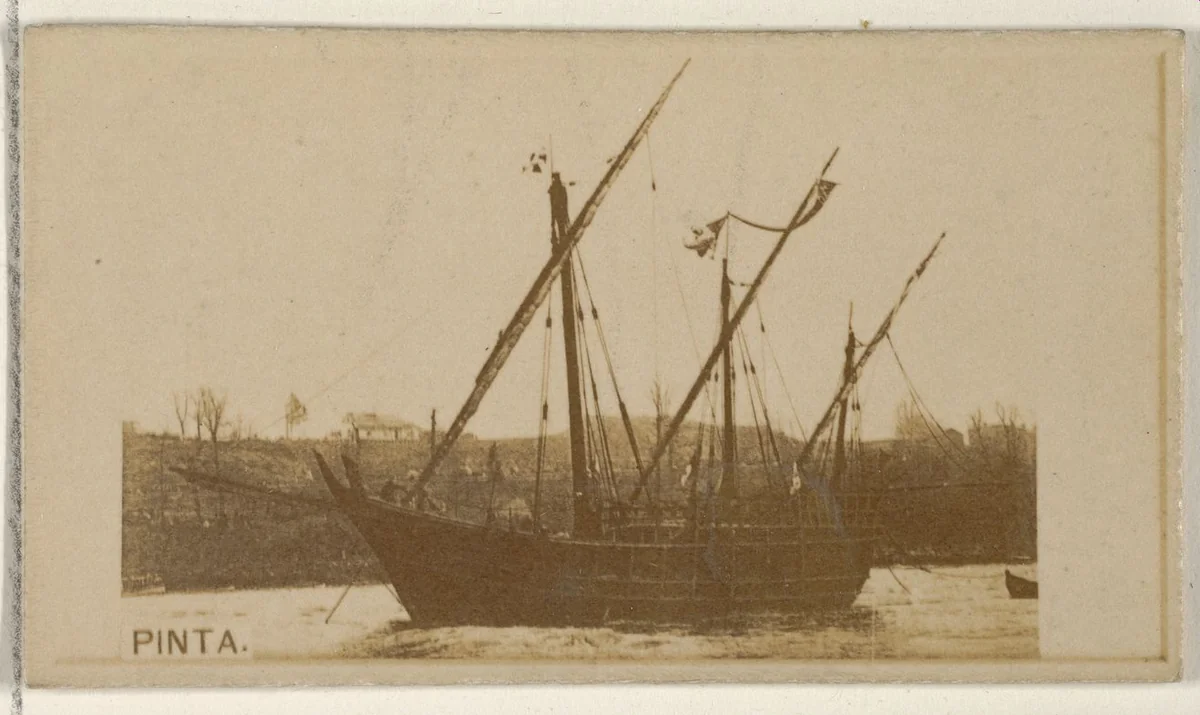 Pinta, from the Famous Ships series (N50) for Virginia Brights Cigarettes by Allen & Ginter, photograph, 1895