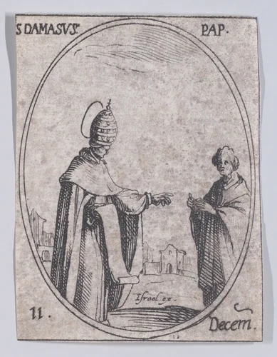 S. Damase, pape (St. Damasus, Pope), December 11th, from "Les Images De Tous Les Saincts et Saintes de L'Année" (Images of All of the Saints and Religious Events of the Year) by Jacques Callot, print, 1636