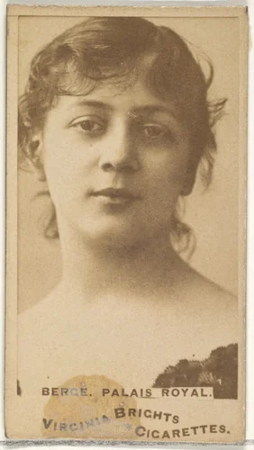 Berge, Palais Royal, from the Actors and Actresses series (N45, Type 1) for Virginia Brights Cigarettes by Allen & Ginter, photograph, 1885-1891
