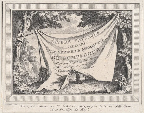 Title page, from series of six landscapes dedicated to Madame La Marquise de Pompadour by Quentin Pierre Chedel, print, 1720-1762