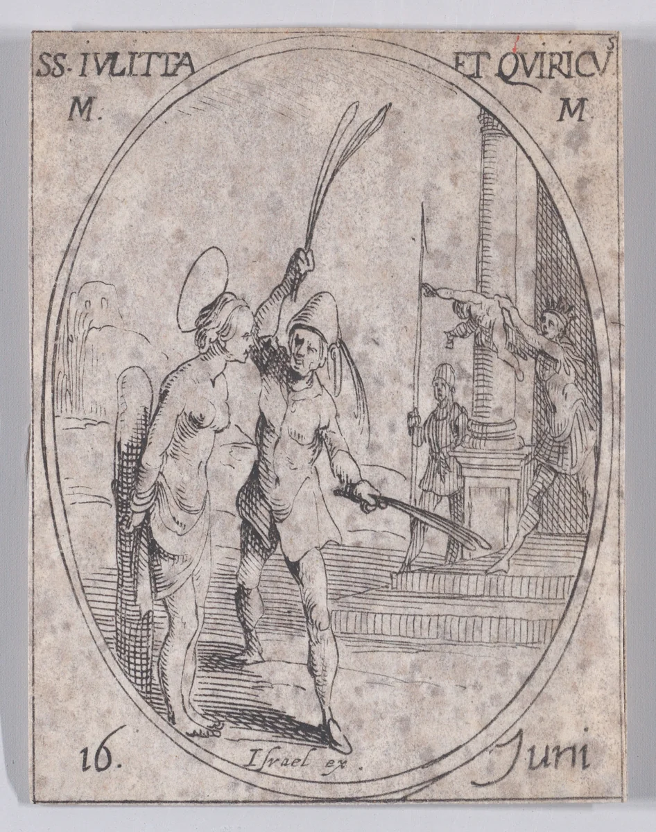Ste. Juliette et S. Quirie, martyres (St. Julietta and St. Quiricus, Martyrs), June 16th, from "Les Images De Tous Les Saincts et Saintes de L'Année" (Images of All of the Saints and Religious Events of the Year) by Jacques Callot, print, 1636