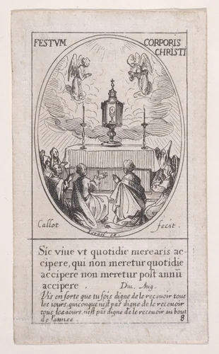 Le Saint-Sacrement de l'autel (The Holy Sacrament of the Altar), Feast of Corpus Christi, scene 8 from Images des Fêtes Mobiles (Images of Moveable Feasts from the Christian Calendar), part of "Les Images De Tous Les Saincts et Saintes de L'Année" (Images of All of the Saints and Religious Events of the Year) by Jacques Callot, print, 1627-1637