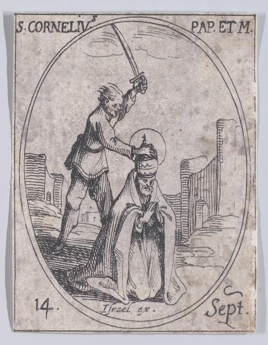 S. Corneille, pape et martyr (St. Cornelius, Pope and Martyr), September 14th, from "Les Images De Tous Les Saincts et Saintes de L'Année" (Images of All of the Saints and Religious Events of the Year) by Jacques Callot, print, 1636