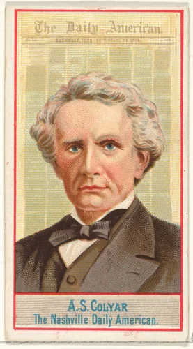 A.S. Colyar, The Nashville Daily American, from the American Editors series (N1) for Allen & Ginter Cigarettes Brands by Allen & Ginter, print, 1887